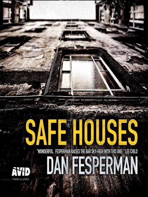 Title details for Safe Houses by Dan Fesperman - Available